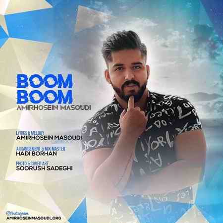 دانلود آهنگ بوم بوم امیر حسین مسعودی