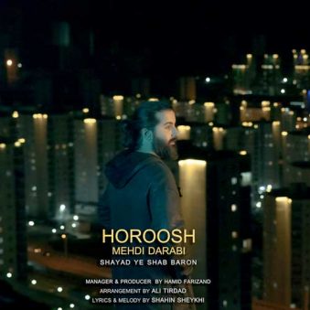 دانلود آهنگ هوروش بند شاید یه شب بارون دانلود آهنگ هوروش بند شاید یه شب بارون