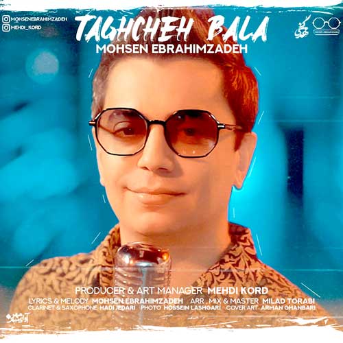 دانلود اهنگ محسن ابراهیم زاده طاقچه بالا