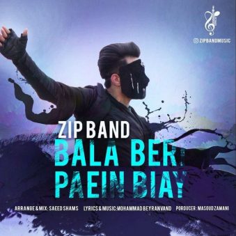 دانلود آهنگ بالا بری پایین بیای زیپ بند