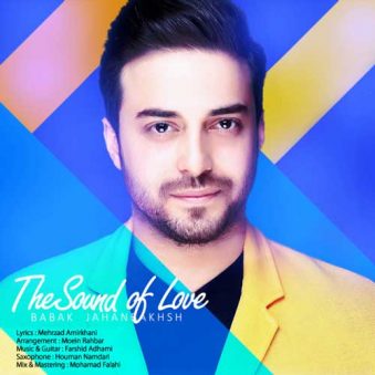 دانلود آهنگ صدای عشق بابک جهانبخش دانلود آهنگ صدای عشق بابک جهانبخش