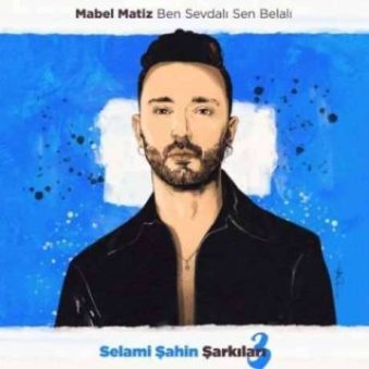 دانلود آهنگ جدید مابل ماتیز بن سودالی سن بلالی