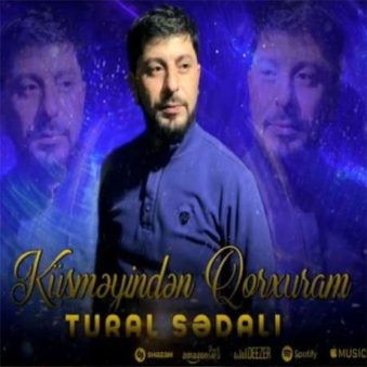 دانلود آهنگ جدید تورال صدالی کوسمیینن قورخیرام دانلود آهنگ جدید تورال صدالی کوسمیینن قورخیرام